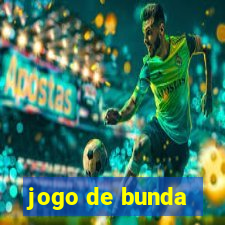 jogo de bunda